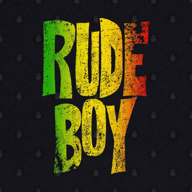 RUDE BOY by ROBZILLA